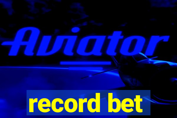 record bet